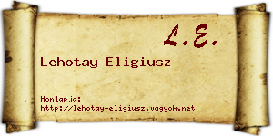 Lehotay Eligiusz névjegykártya